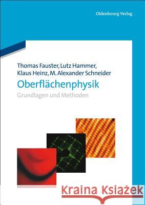 Oberflächenphysik Fauster, Thomas 9783486721355 Oldenbourg Wissenschaftsverlag