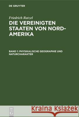 Physikalische Geographie Und Naturcharakter Friedrich Ratzel 9783486723694