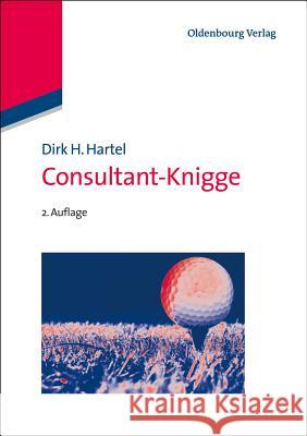 Consultant-Knigge Dirk H Hartel 9783486746181