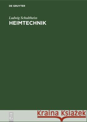 Heimtechnik Ludwig Schultheiss 9783486749854