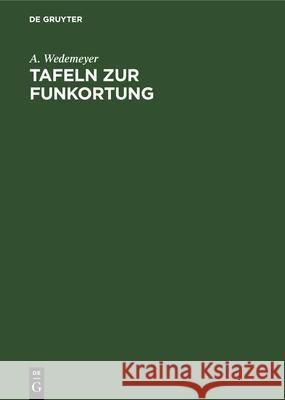 Tafeln zur Funkortung A Wedemeyer 9783486750584