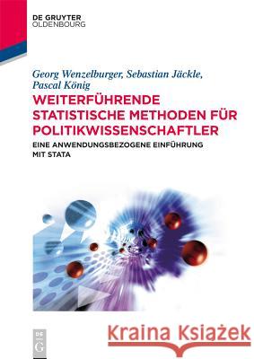 Weiterführende statistische Methoden für Politikwissenschaftler Wenzelburger, Georg 9783486751635