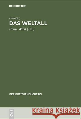 Das Weltall Lukrez, Ernst Wüst, Max Seydel 9783486754384 Walter de Gruyter