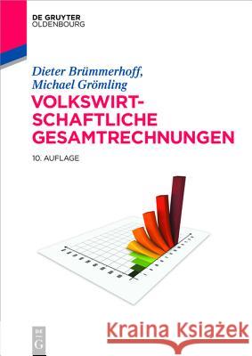 Volkswirtschaftliche Gesamtrechnungen Dieter Brummerhoff Michael Gromling 9783486763720 Walter de Gruyter