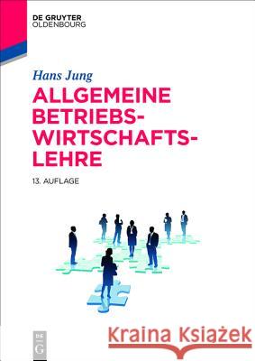 Allgemeine Betriebswirtschaftslehre Jung, Hans 9783486763768