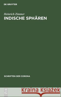 Indische Sphären Zimmer, Heinrich 9783486766110 Walter de Gruyter