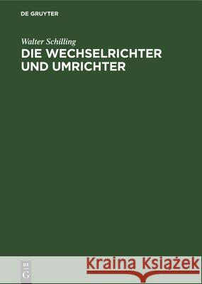 Die Wechselrichter Und Umrichter: Ihre Berechnung Und Arbeitsweise Walter Schilling 9783486772715
