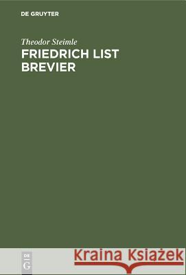 Friedrich List Brevier Theodor Steimle 9783486775372