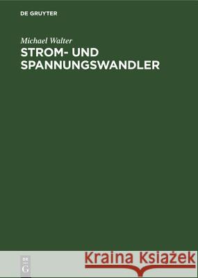 Strom- Und Spannungswandler Michael Walter 9783486775815