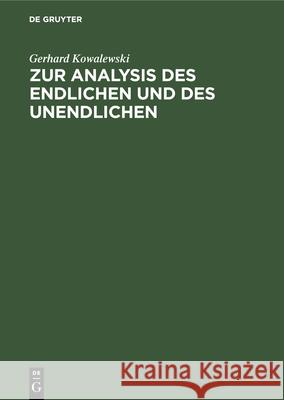 Zur Analysis des Endlichen und des Unendlichen Gerhard Kowalewski 9783486778007