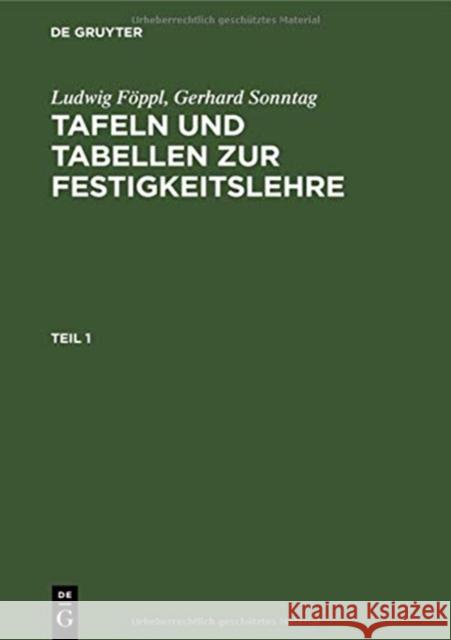 Tafeln Und Tabellen Zur Festigkeitslehre Föppl, Ludwig 9783486780086 Walter de Gruyter