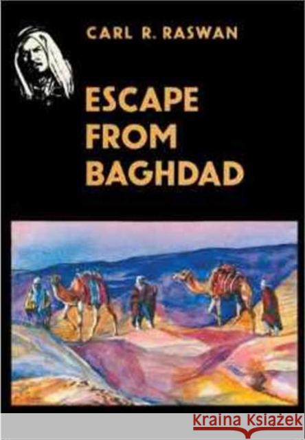 Escape from Baghdad Carl Raswan 9783487081588 Georg Olms Verlag AG