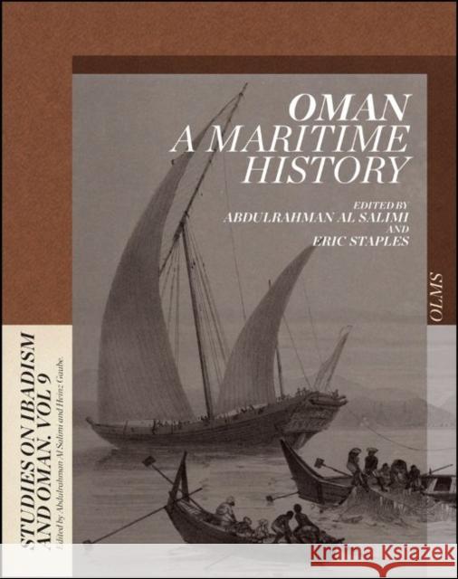 Oman: A Maritime History Abdulrahman Al Salimi, Eric Staples 9783487153902 Georg Olms Verlag AG