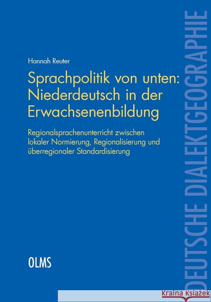 Sprachpolitik von unten: Niederdeutsch in der Erwachsenenbildung Reuter, Hannah 9783487160849