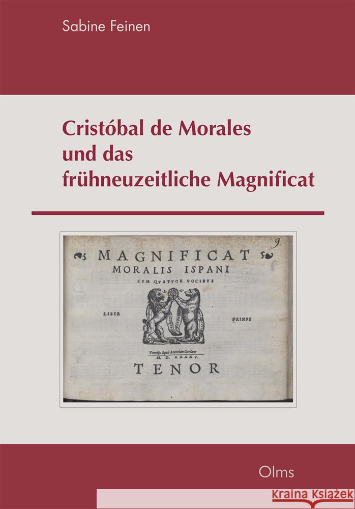 Cristóbal de Morales und das frühneuzeitliche Magnificat Feinen, Sabine 9783487161020 Olms