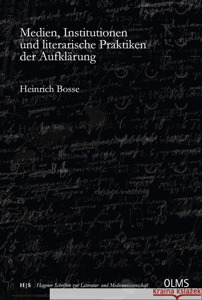 Medien, Institutionen Und Literarische Praktiken Der Aufklarung Heinrich Bosse 9783487161174