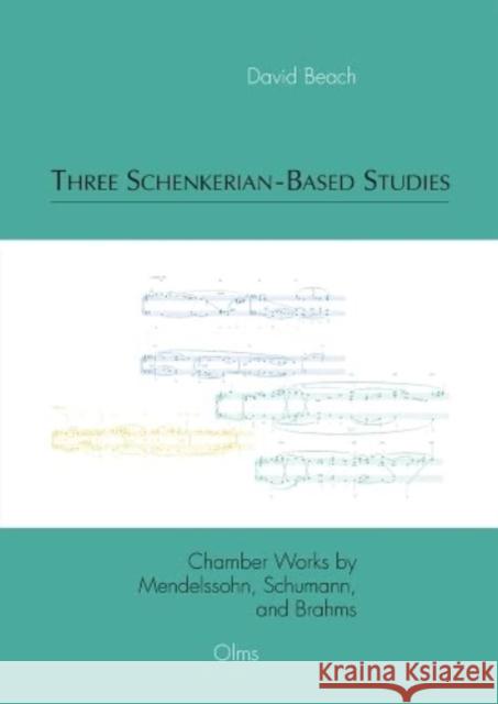 Three Schenkerian-Based Studies Beach, David 9783487162508