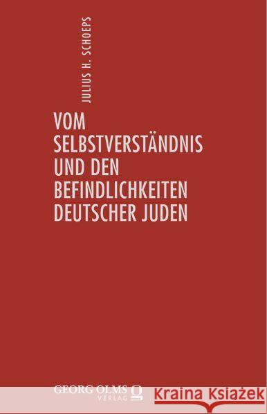 Deutsch-Jüdische Geschichte durch drei Jahrhunderte. Ausgewählte Schriften in zehn Bänden Schoeps, Julius H. 9783487163758