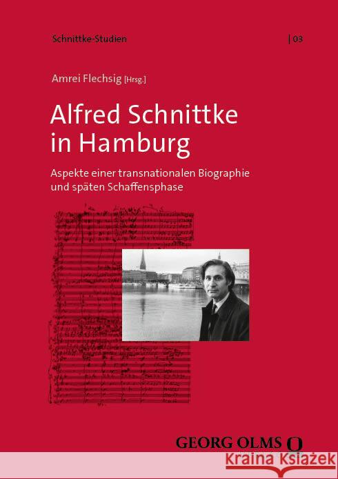 Alfred Schnittke in Hamburg  9783487163796 Olms Wissenschaft