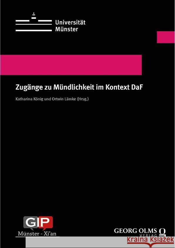 Zugange Zu Mundlichkeit Im Kontext Daf Katharina Konig Ortwin Lamke 9783487164311 Georg Olms Verlag