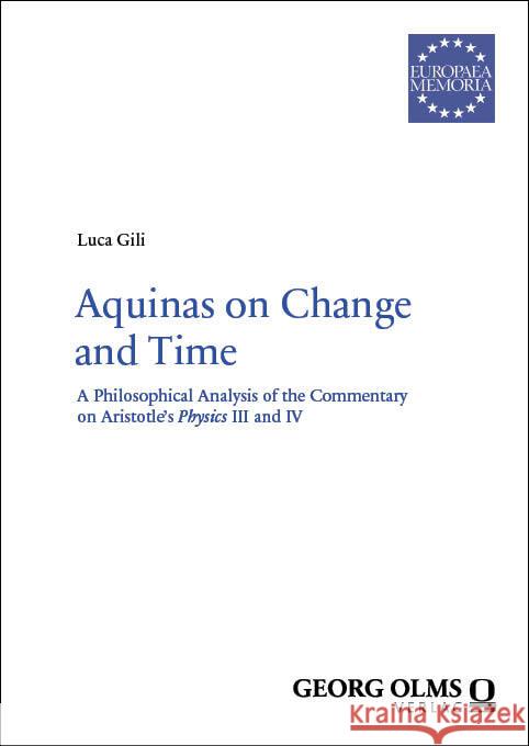 Aquinas on Change and Time Gili, Luca 9783487167039