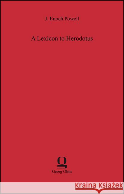 A Lexicon to Herodotus Powell, J. Enoch 9783487301501 Olms