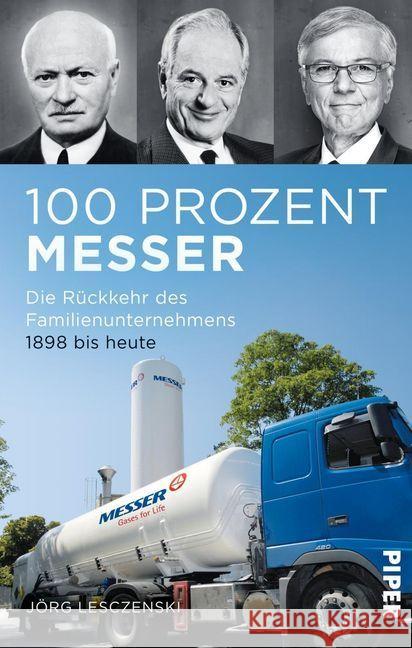 100 Prozent Messer : Die Rückkehr des Familienunternehmens. 1898 bis heute Lesczenski, Jörg 9783492055727