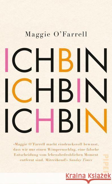 Ich bin, ich bin, ich bin : Siebzehn Berührungen mit dem Tod O'Farrell, Maggie 9783492058896 Piper