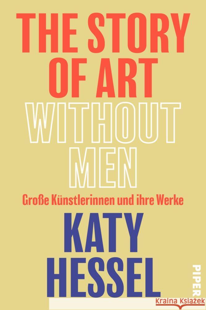 The Story of Art without Men Hessel, Katy 9783492059442