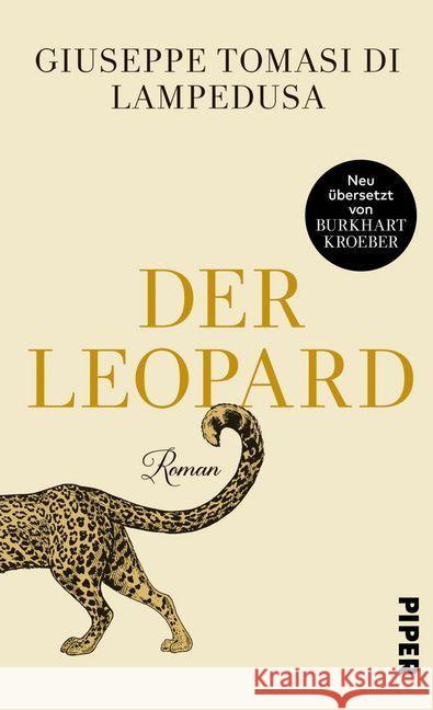 Der Leopard : Roman. Neuübersetzung Tomasi di Lampedusa, Giuseppe 9783492059848 Piper