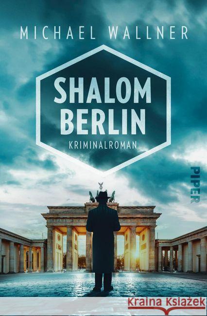 Shalom Berlin : Kriminalroman Wallner, Michael 9783492061919