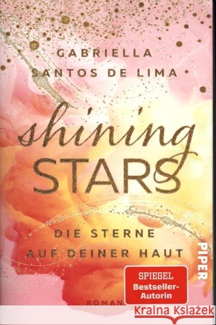 Shining Stars - Die Sterne auf deiner Haut Santos de Lima, Gabriella 9783492062534 Piper