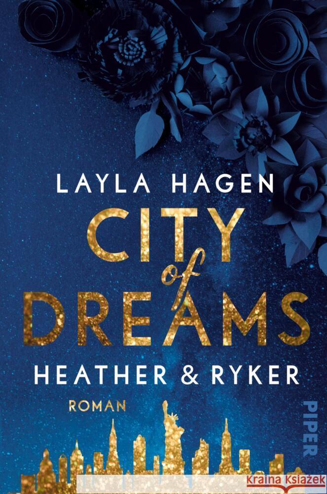 City of Dreams - Heather & Ryker Hagen, Layla 9783492062756 Piper