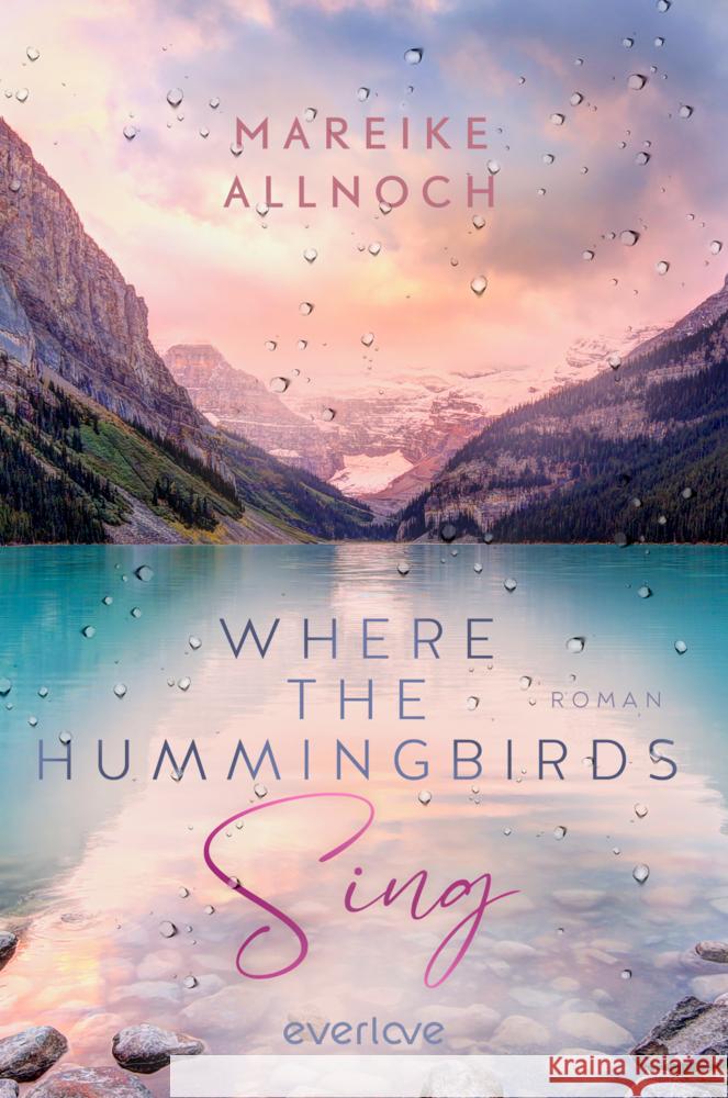 Where the Hummingbirds Sing Allnoch, Mareike 9783492063319