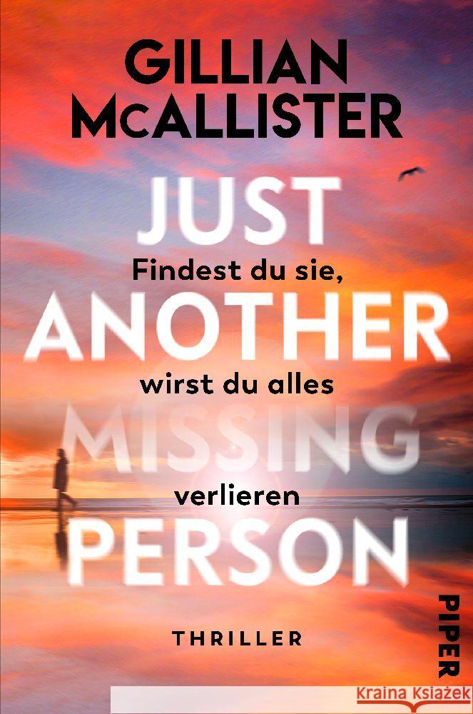 Just Another Missing Person - Findest du sie, wirst du alles verlieren McAllister, Gillian 9783492064170