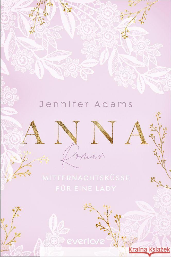 Anna - Mitternachtsküsse für eine Lady Adams, Jennifer 9783492064187