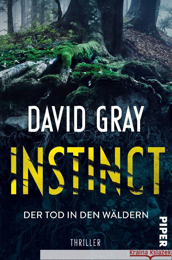 Instinct - Der Tod in den Wäldern Gray, David 9783492064590