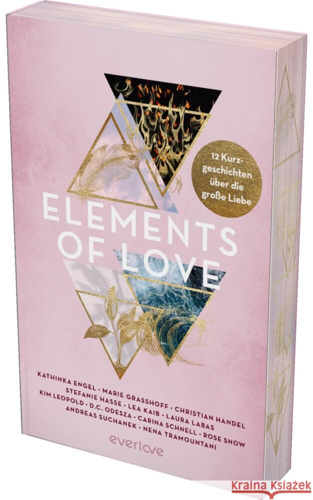 Elements of Love Engel, Kathinka, Snow, Rose, Suchanek, Andreas 9783492065009 everlove