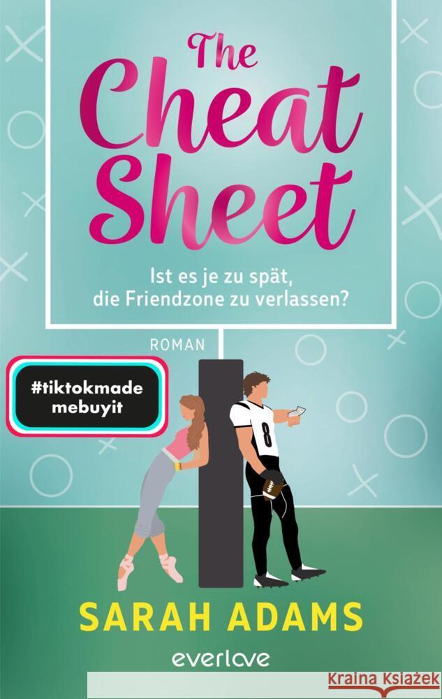 The Cheat Sheet - Ist es je zu spät, die Friendzone zu verlassen? Adams, Sarah 9783492065702