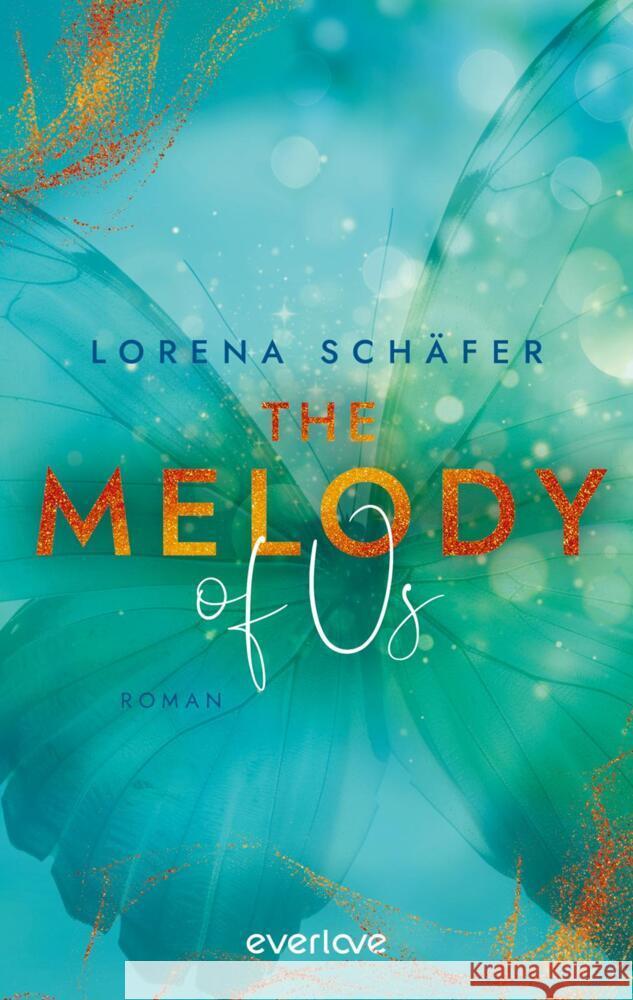 The Melody of Us Schäfer, Lorena 9783492065962