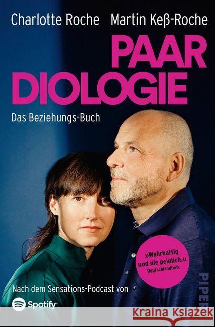 Paardiologie : Das Beziehungs-Buch. Nach dem Sensations-Podcast von Spotify Roche, Charlotte; Keß-Roche, Martin 9783492070300