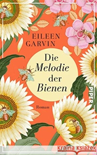 Die Melodie der Bienen Garvin, Eileen 9783492070751 Piper