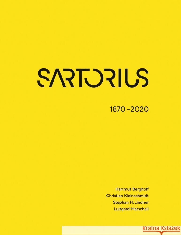 SARTORIUS 1870 - 2020 Berghoff, Hartmut, Kleinschmidt, Christian, Lindner, Stephan H. 9783492071307 Piper