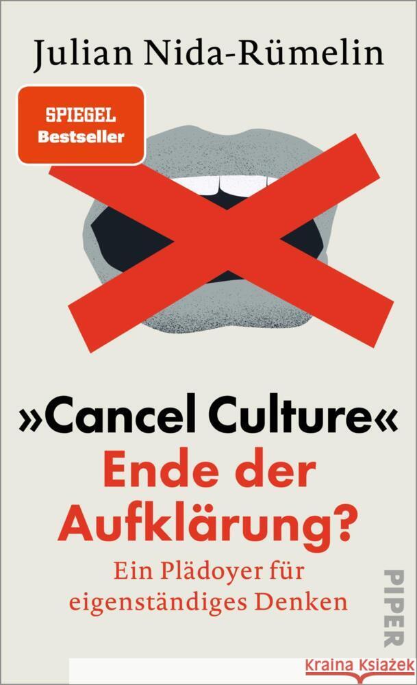 »Cancel Culture« - Ende der Aufklärung? Nida-Rümelin, Julian 9783492071796 Piper
