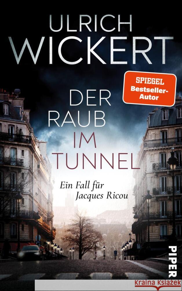 Der Raub im Tunnel Wickert, Ulrich 9783492072861