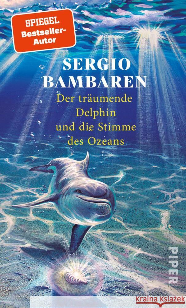 Der träumende Delphin und die Stimme des Ozeans Bambaren, Sergio 9783492073301