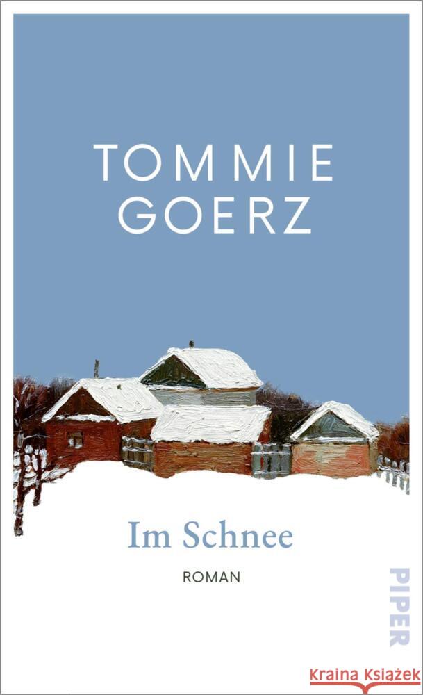 Im Schnee Goerz, Tommie 9783492073486