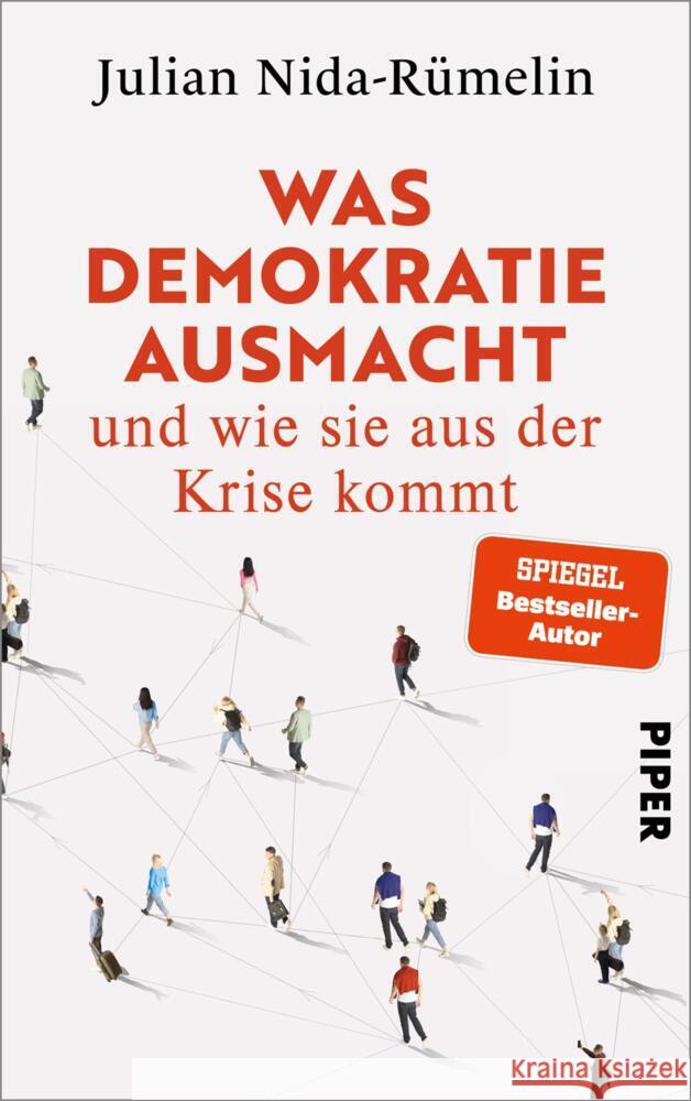 Was Demokratie ausmacht - und wie sie aus der Krise kommt Nida-Rümelin, Julian 9783492073769