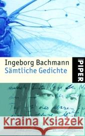 Sämtliche Gedichte Bachmann, Ingeborg   9783492239851 PIPER