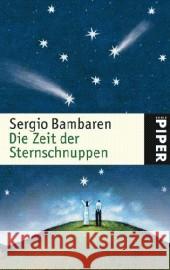 Die Zeit der Sternschnuppen Bambaren, Sergio Lind, Clara   9783492248259 PIPER